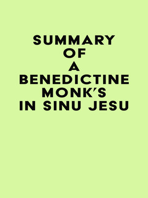 cover image of Summary of a Benedictine Monk's In Sinu Jesu
